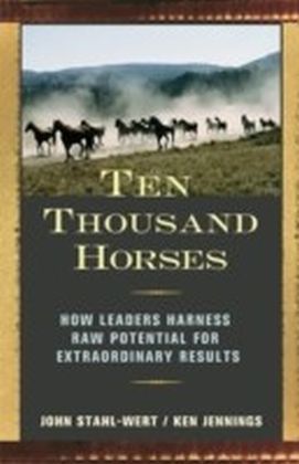Ten Thousand Horses