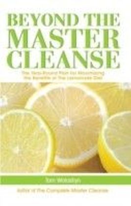 Beyond the Master Cleanse