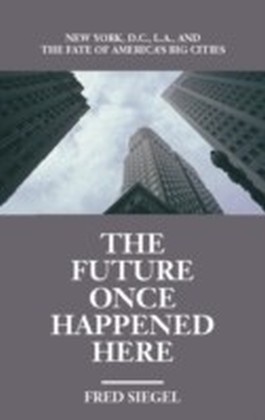 Future Once Happened Here
