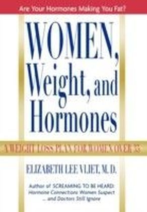 Women, Weight, and Hormones