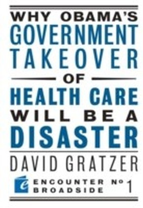 Why Obama's Government Takeover of Health Care Will Be a Disaster main product photo