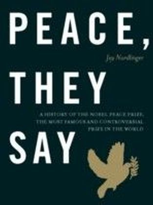 Peace, They Say