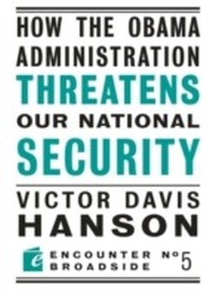 How The Obama Administration Threatens Our National Security main product photo