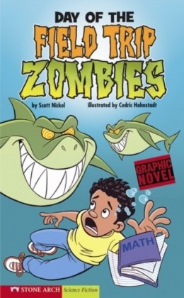 Day of the Field Trip Zombies