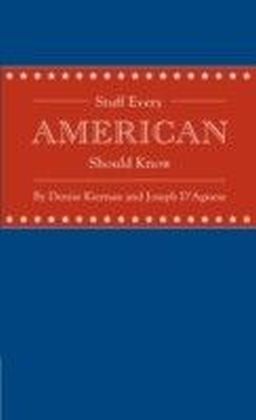 Stuff Every American Should Know