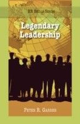 HR Skills Series - Legendary Leadership
