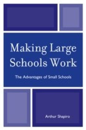 Making Large Schools Work