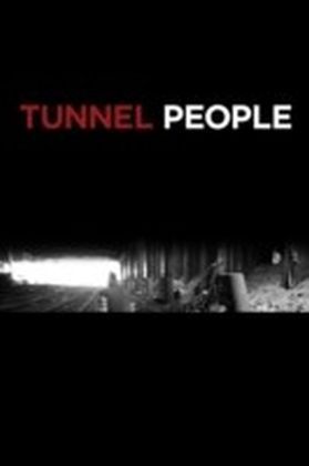 Tunnel People
