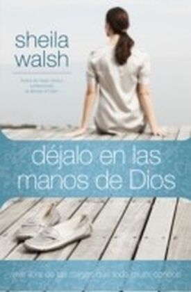 Dejalo en las manos de Dios