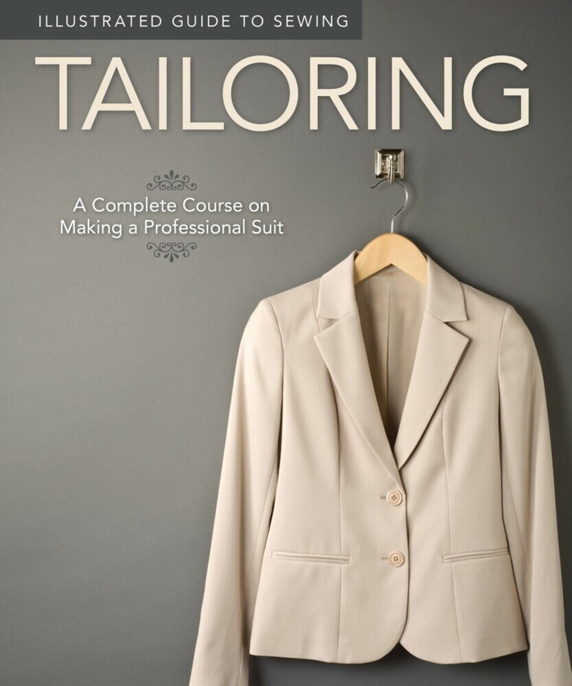 Illustrated Guide to Sewing: Tailoring main product photo