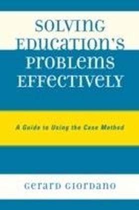 Solving Education's Problems Effectively