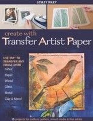 Create with Transfer Artist Paper
