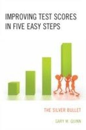 Improving Test Scores in Five Easy Steps