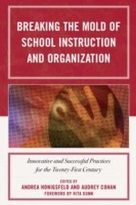 Breaking the Mold of School Instruction and Organization