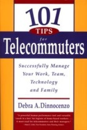 101 Tips for Telecommuters