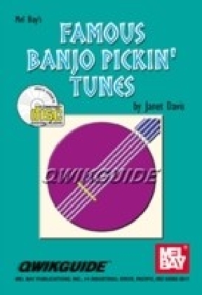 Famous Banjo Pickin' Tunes QWIKGUIDE