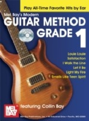 "Modern Guitar Method" Series Grade 1, Play All-Time Favorite Hits by Ear