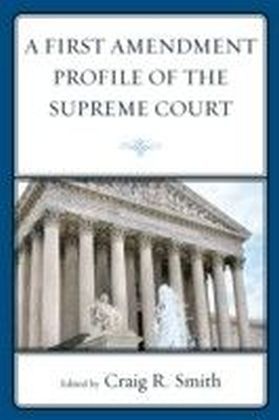 First Amendment Profile of the Supreme Court main product photo