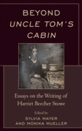 Beyond Uncle Tom's Cabin
