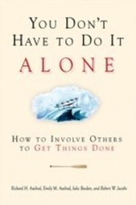 You Don't Have to Do It Alone