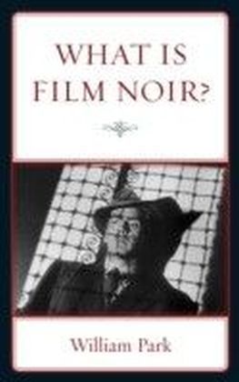 What is Film Noir?