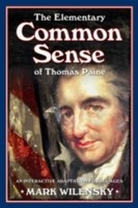 Elementary Common Sense Of Thomas Paine