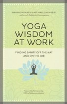 Yoga Wisdom at Work