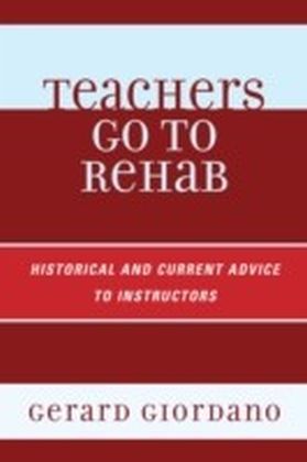 Teachers Go to Rehab