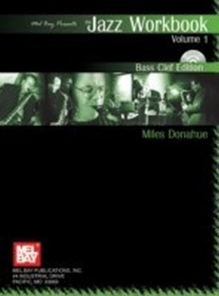 Jazz Workbook, Volume 1 Bass Clef Edition