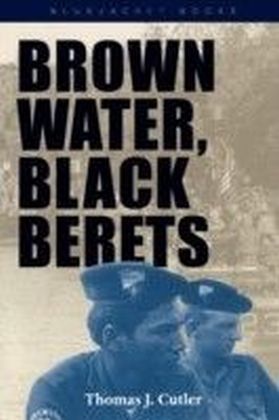 Brown Water, Black Berets