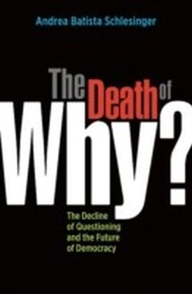 Death of "Why?"