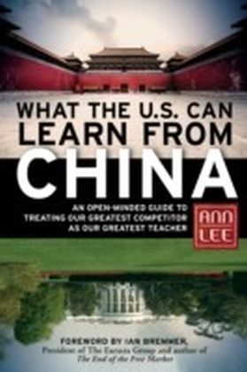 What the U.S. Can Learn from China