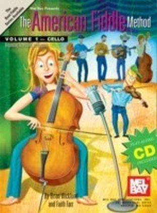 American Fiddle Method, Volume 1 - Cello