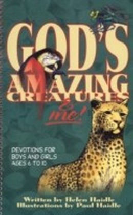 God's Amazing Creatures and Me