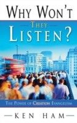 Why Won't They Listen?