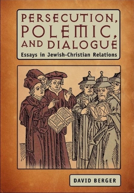 Persecution, Polemic, and Dialogue main product photo