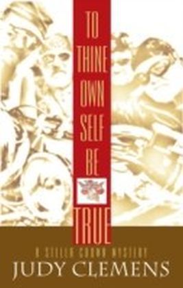 To Thine Own Self Be True