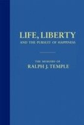 Life, Liberty, & the Pursuit of Happiness