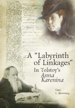 "Labyrinth of Linkages" in Tolstoy's Anna Karenina