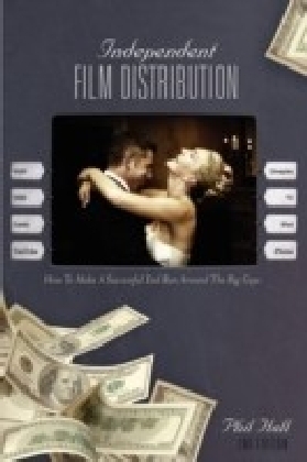 Independent Film Distribution, 2nd Edition