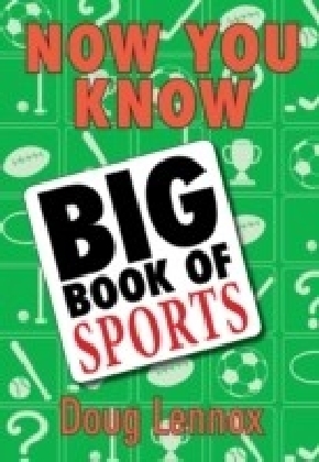 Now You Know Big Book of Sports