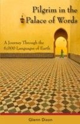 Pilgrim in the Palace of Words