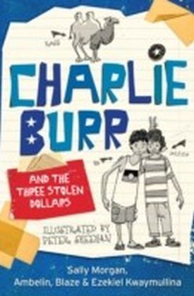 Charlie Burr and the Three Stolen Dollars