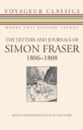 Letters and Journals of Simon Fraser, 1806-1808 main product photo