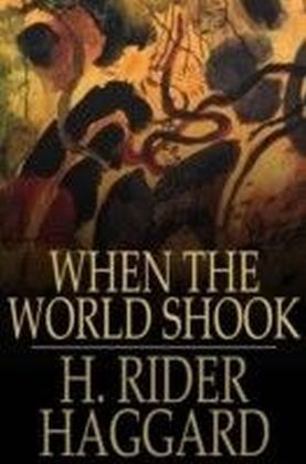 When the World Shook