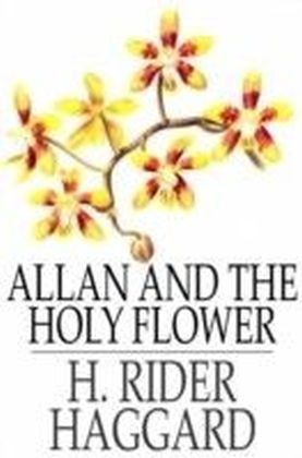 Allan and the Holy Flower