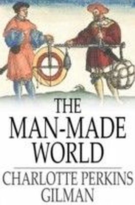 Man-Made World