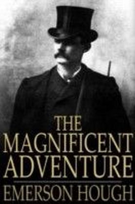 Magnificent Adventure