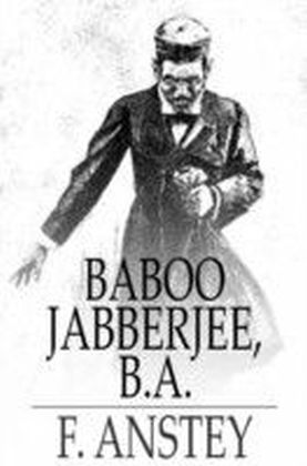 Baboo Jabberjee, B.A.
