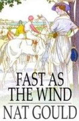 Fast as the Wind